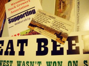 The Wyoming Stock Growers supplied an "Eat Beef: The West wasn't won on salad" bumper sticker, Code of the West magnet, Wyoming State Historic Preservation Office ranch history book, and information about WSGA Supporting Membership